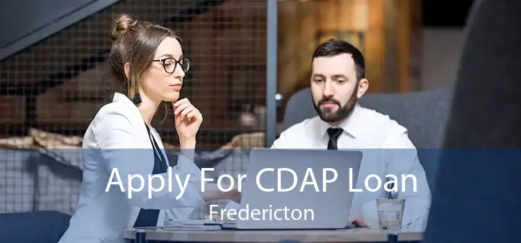 Apply For CDAP Loan Fredericton