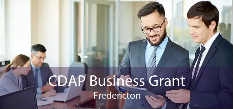 CDAP Business Grant Fredericton